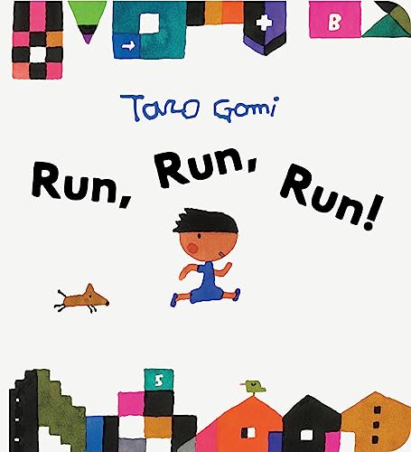 Book cover: a boy running, colorful geometric shapes, and title "Run, Run, Run!".
