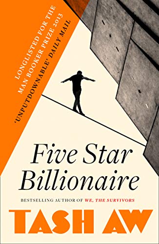 Book cover: "Five Star Billionaire" by Tash Aw, with a silhouetted figure.