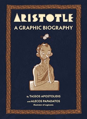 Cover of Aristotle: A Graphic Biography showing a cartoon Aristotle with gears above his head.