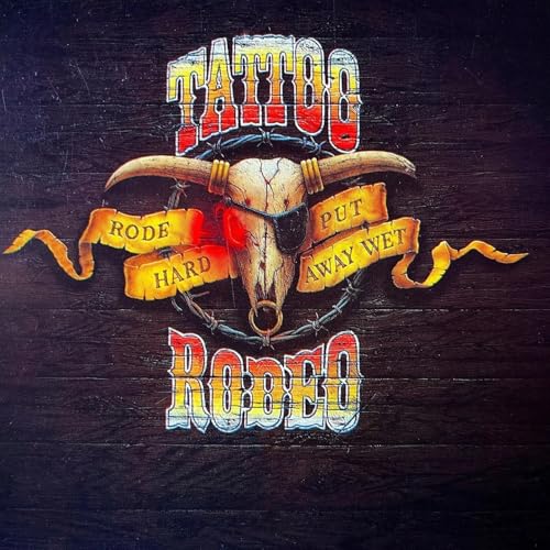 CD cover: "Tattoo Rodeo" with a skull, horns, and ribbon design.
