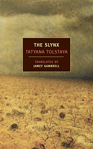 Book cover: "The Slynx" by Tatyana Tolstaya, with a textured, earthy background.