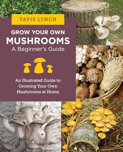 Book cover for Grow Your Own Mushrooms featuring various mushroom species and wood logs.