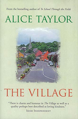 Book cover for The Village by Alice Taylor featuring a scenic village street view.