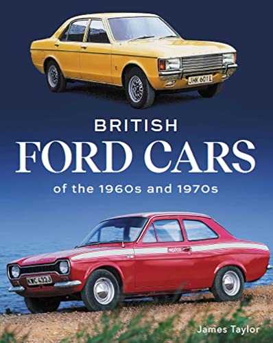 Colourful book cover with vintage British Ford cars from the 1960s and 1970s depicted.