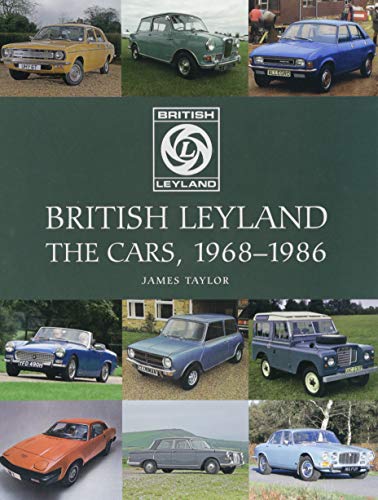 Book cover titled British Leyland: The Cars, 1968-1986 featuring a collage of classic cars.