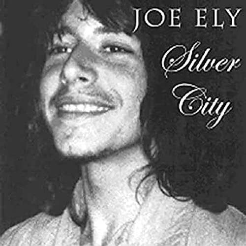 Black and white portrait of Joe Ely with album title "Silver City".