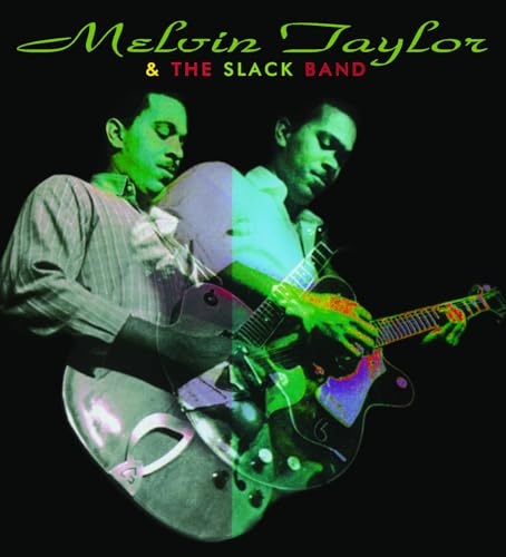 Album cover featuring Melvin Taylor and The Slack Band with guitars.