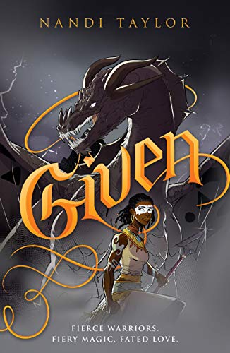 Book cover: "Given" featuring a warrior woman and a dragon.