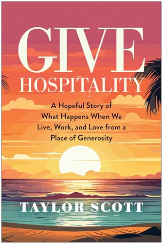 Book cover with sunset scene and large white text reading "GIVE HOSPITALITY".