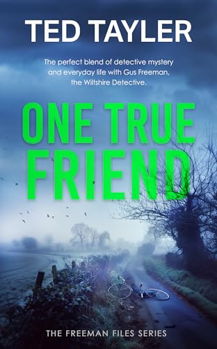Book cover: “One True Friend” with a misty landscape and abandoned bicycle.