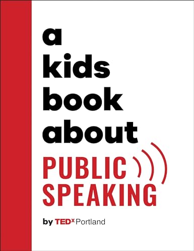 Red and white book cover with bold text: "A Kids Book About Public Speaking.