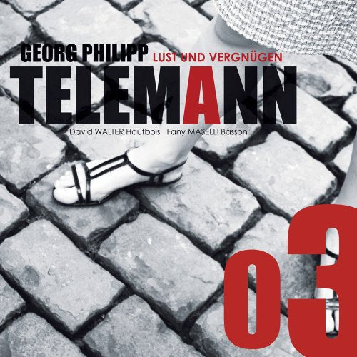 CD cover for Telemann’s “Lust Und Vergnugen” featuring feet and red text.