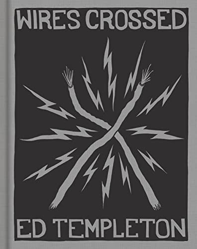 Book cover: "Wires Crossed" by Ed Templeton, featuring abstract lightning bolt design.