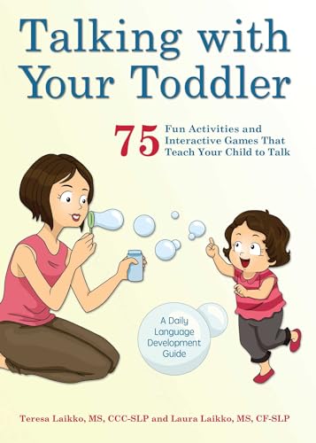 Book cover: mother and toddler blowing bubbles, text reads “Talking with Your Toddler.”