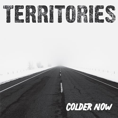 A snowy road stretches into the distance with text reading territories colder now.