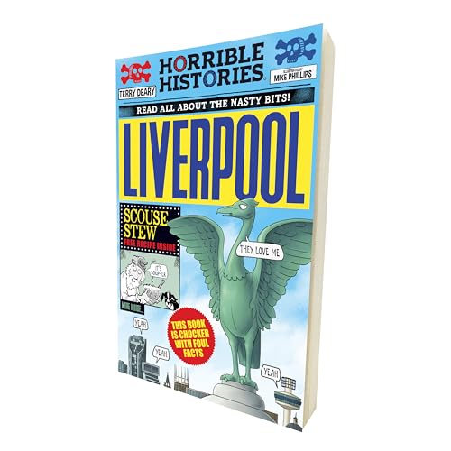 Book cover: "Liverpool" from the Horrible Histories series, featuring a Liver Bird.