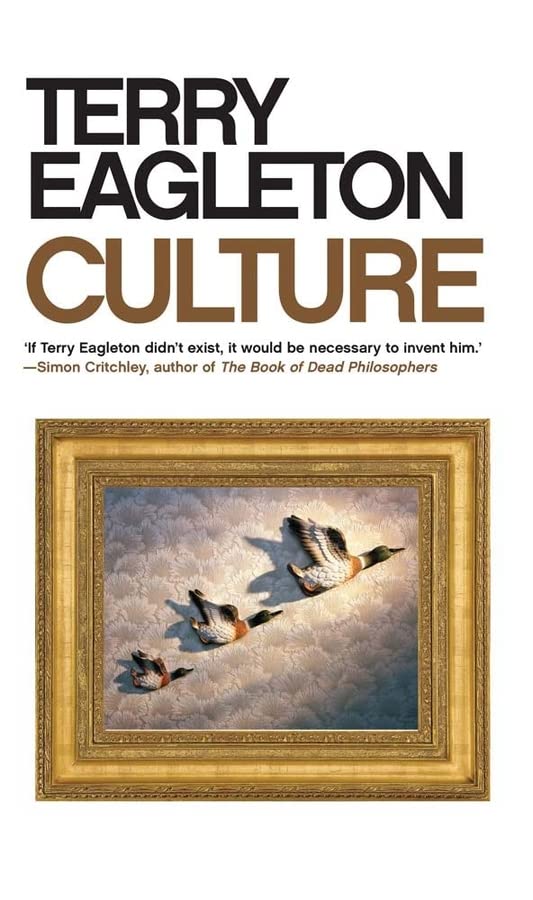 Book cover: “Culture” by Terry Eagleton, featuring a duck painting.