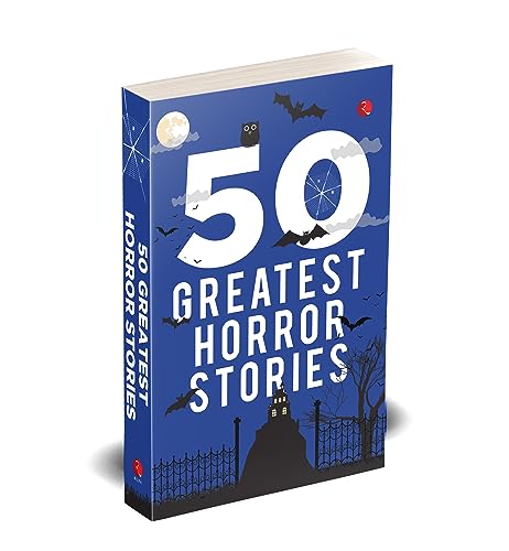 Book cover titled 50 Greatest Horror Stories featuring a moon, bats, and haunted house.