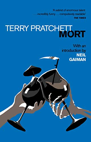 Book cover of Mort by Terry Pratchett showing a human hand and skeleton toasting.