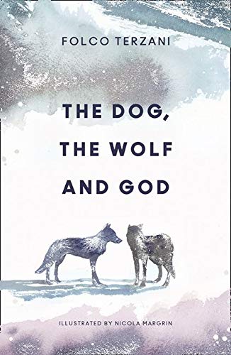Book cover: “The Dog, the Wolf and God” with wolf illustrations.