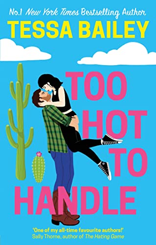 Book cover: couple embracing, desert landscape, pink title "Too Hot to Handle".