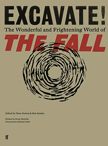 Book cover titled Excavate! The Wonderful and Frightening World of The Fall with spiral graphic.
