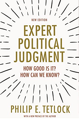 Book cover: "Expert Political Judgment" by Philip E. Tetlock, new edition.