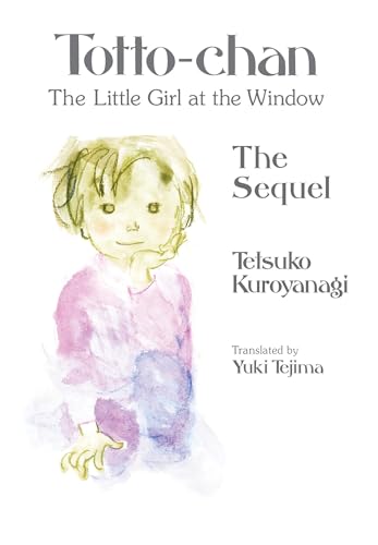 Book cover with watercolor illustration of a young girl, Totto-chan.
