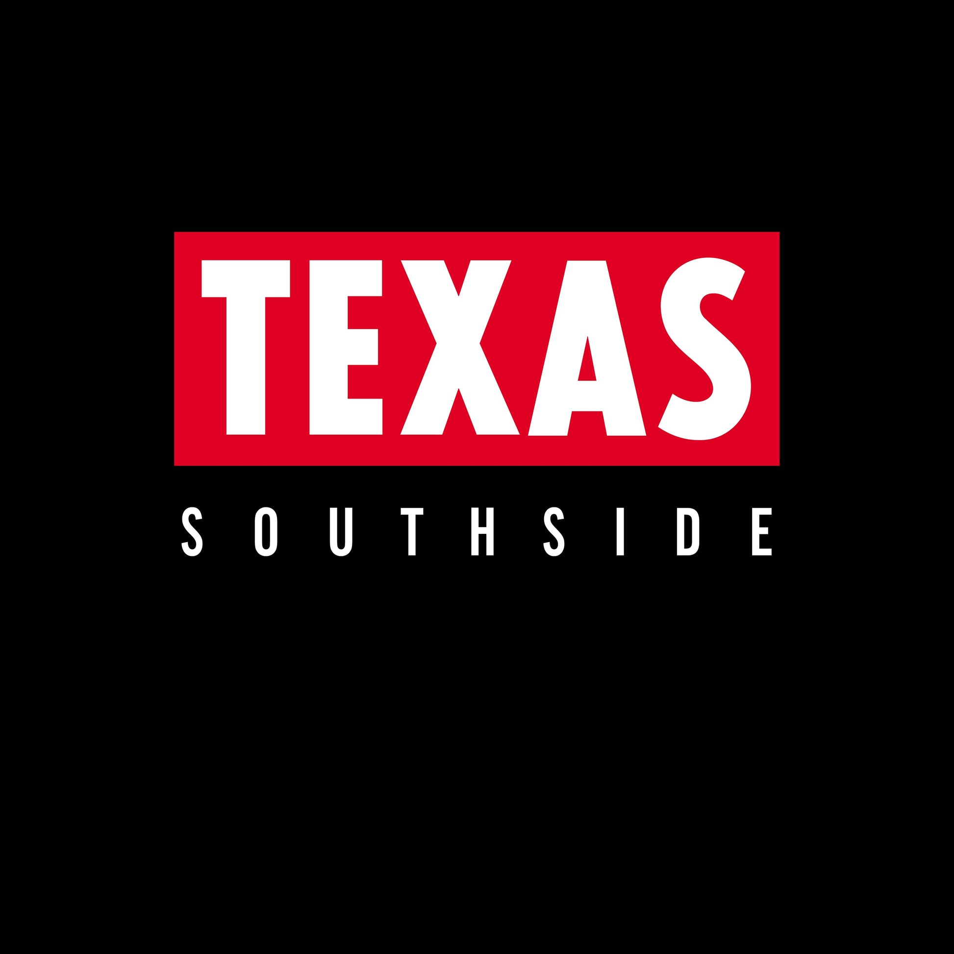 Red rectangle with white "TEXAS" above "SOUTH SIDE" text on black.