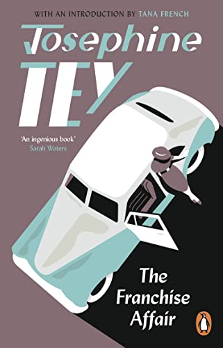Book cover: "The Franchise Affair" by Josephine Tey, featuring a blue car.