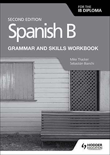 Workbook cover: "Spanish B Grammar and Skills," second edition.