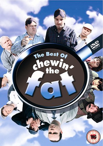 DVD cover for "Chewin' The Fat" featuring a group of men against a blue sky.