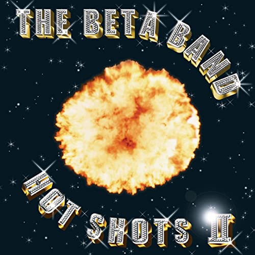 CD cover for The Beta Band’s “Hot Shots II” with a fiery explosion.