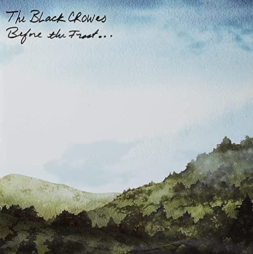Album cover for The Black Crowes: “Before The Frost…” with a landscape.