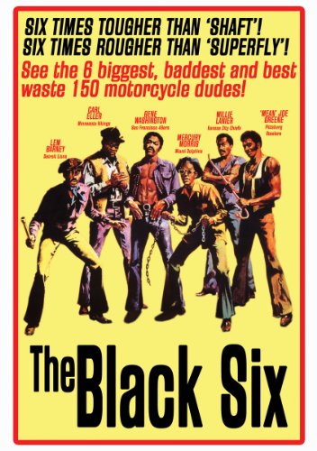 DVD cover art for The Black Six featuring six men standing against yellow background.