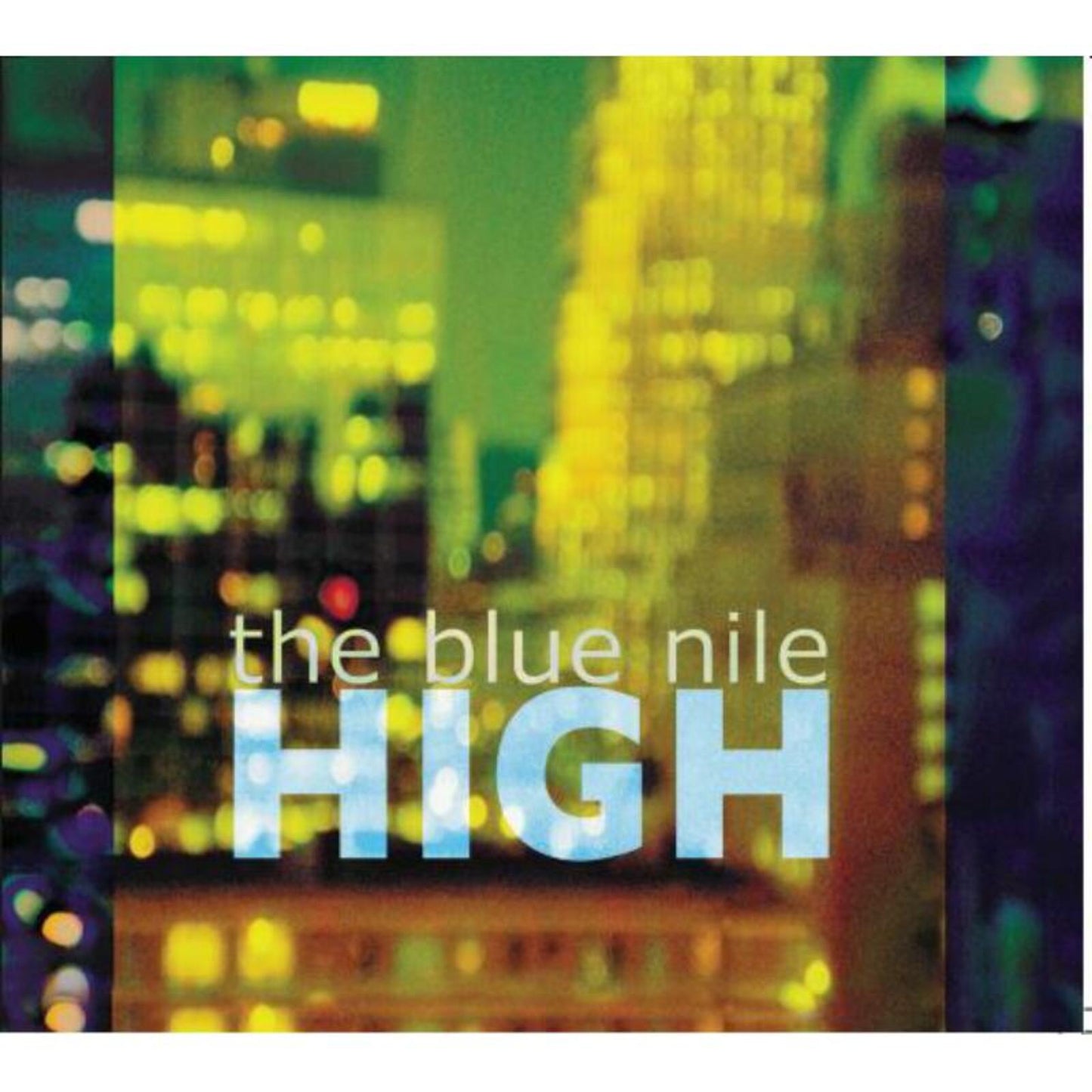 CD cover for “High” by The Blue Nile, blurred city lights.