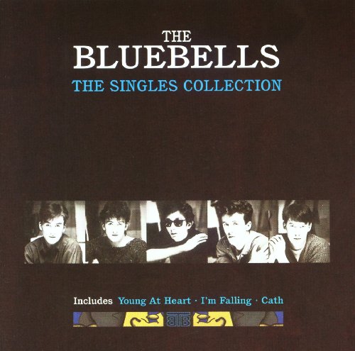 CD cover for The Bluebells’ “The Singles Collection” with band photo.