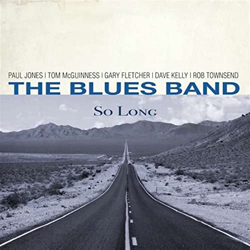 Album cover for The Blues Band’s “So Long” featuring a desert highway.