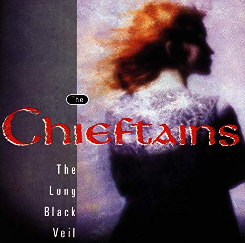 CD cover for The Chieftains’ “The Long Black Veil”, featuring a woman.