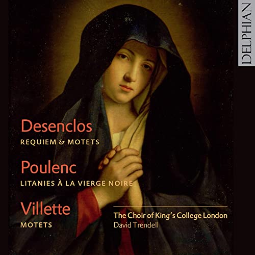 The Choir Of Kings College - Desenclos; Poulenc; Villette: Sacred Choral Works [CD]