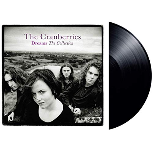 The Cranberries Dreams The Collection vinyl record cover featuring the band and black disc.