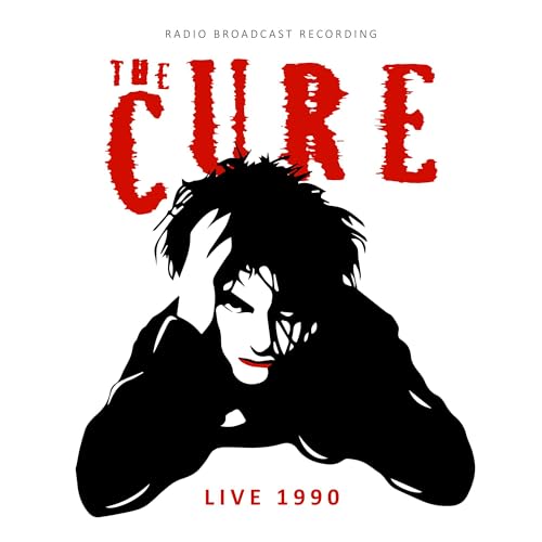 Black silhouette of Robert Smith, The Cure's frontman, with red text "THE CURE" and "LIVE 1990".
