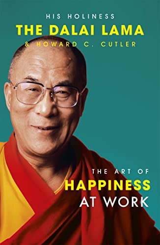 Book cover featuring a portrait of the Dalai Lama, titled "The Art of Happiness At Work".