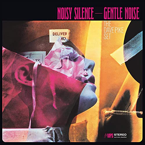Album cover for “Noisy Silence-Gentle Noise” by The Dave Pike Set.
