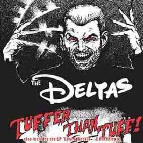 CD cover for The Deltas’ “Tuffer Than Tuff” featuring a distressed face.