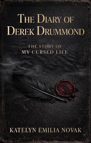 Dark book cover with quill, wax seal, and title: “The Diary of Derek Drummond.”
