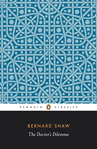Book cover: “The Doctor’s Dilemma” by Bernard Shaw, teal patterned design.