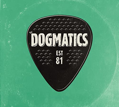 CD cover featuring a black guitar pick with "The Dogmatics EST 81".