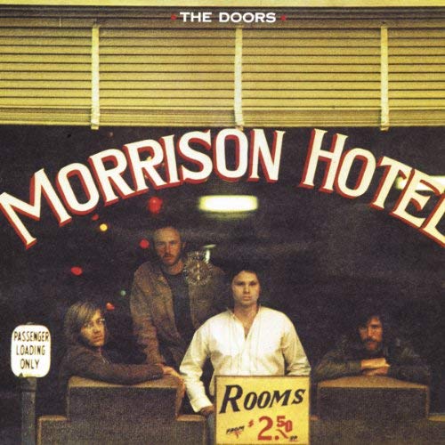 The Doors' "Morrison Hotel" album cover featuring the band members.
