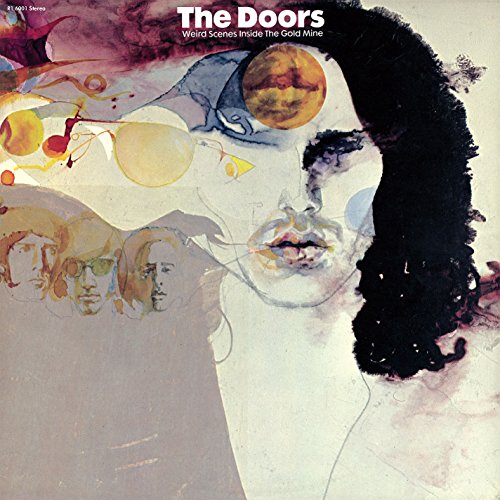 Album cover for The Doors’ “Weird Scenes Inside the Gold Mine” with abstract art.